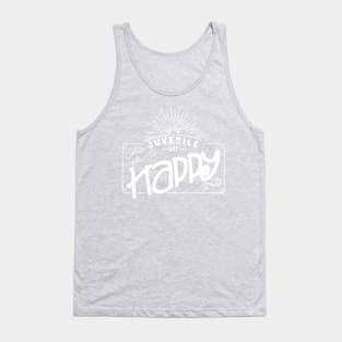 Juvenile but happy - white - funny young at heart Tank Top